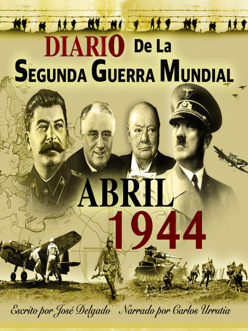 Title details for Diario de la Segunda Guerra Mundial by José Delgado - Available